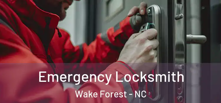 Emergency Locksmith Wake Forest - NC