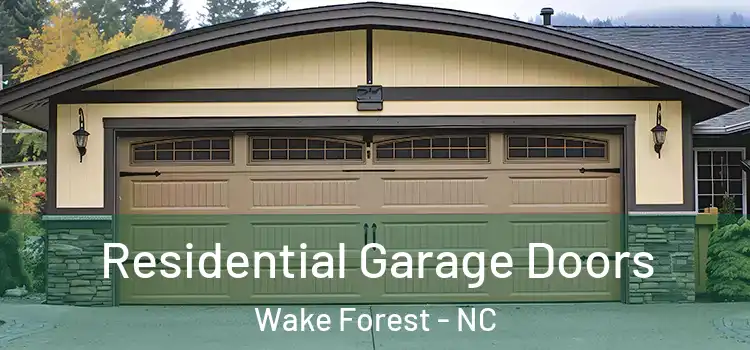  Residential Garage Doors Wake Forest - NC