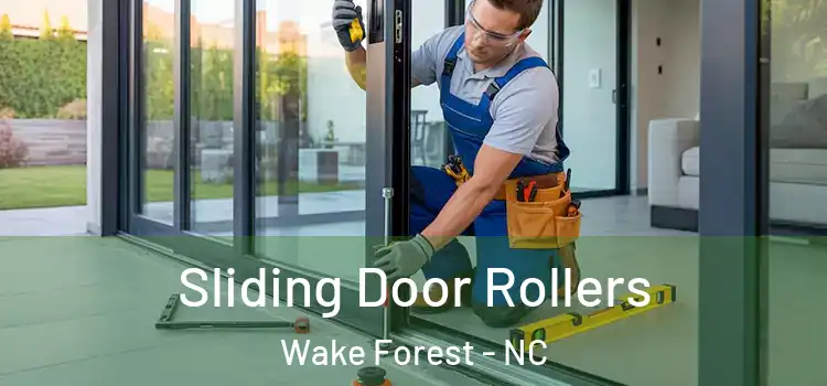 Sliding Door Rollers Wake Forest - NC